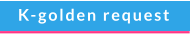 K-golden request